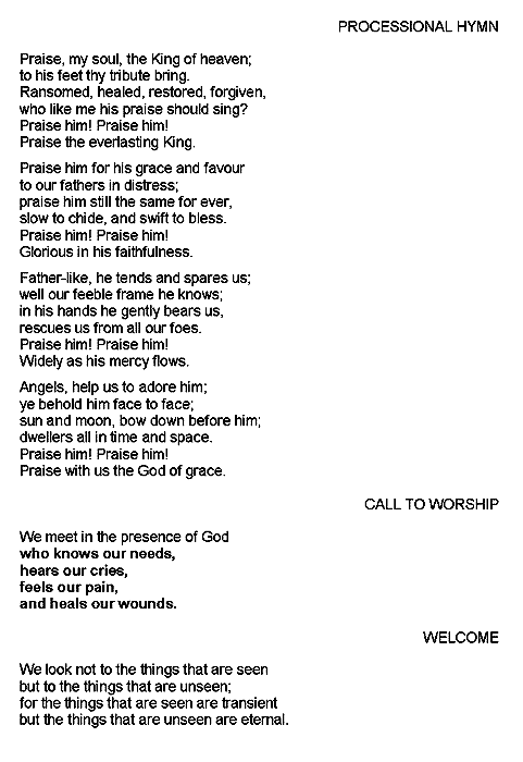 processional hymn, Praise my Soul, and call to worship and welcome