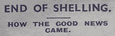 headline - end of shelling, how the good news came